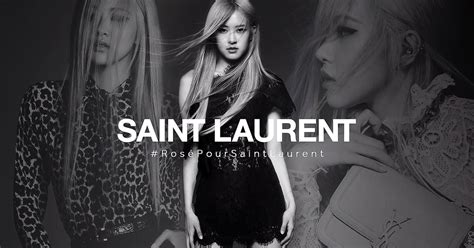 is rose global ambassador of ysl|ysl brand ambassador.